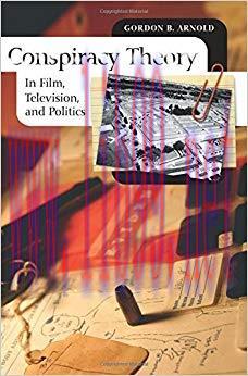 Conspiracy Theory in Film, Television, and Politics