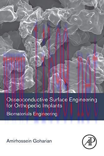 [AME]Osseoconductive Surface Engineering for Orthopedic Implants: Biomaterials Engineering (Ori...