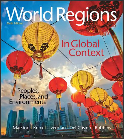 (Test Bank)World Regions in Global Context Peoples, Places, and Environments, 6th Edition.zip