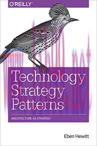 [FOX-Ebook]Technology Strategy Patterns: Architecture as Strategy