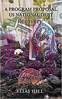 (PDF)Us National Debt Recovery: A Program Proposal