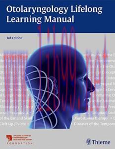 [AME]Otolaryngology Lifelong Learning Manual, 3rd Edition