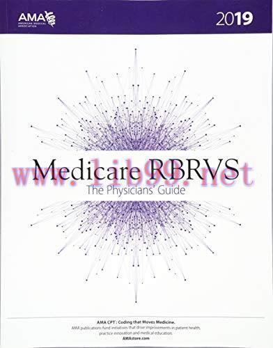 [AME]Medicare RBRVS 2019: The Physicians&rsquo; Guide (Original PDF)