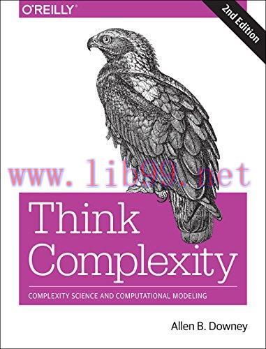 [FOX-Ebook]Think Complexity: Complexity Science and Computational Modeling, 2nd Edition