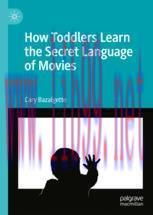 [PDF]How Toddlers Learn the Secret Language of Movies