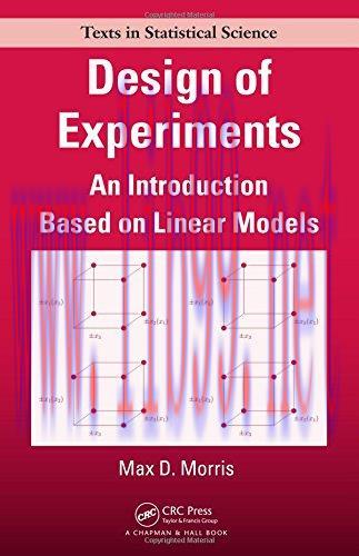[FOX-Ebook]Design of Experiments: An Introduction Based on Linear Models