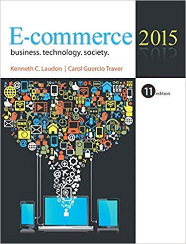 (Solution Manual)E-Commerce 2015 11Eth Edition by Laudon.zip
