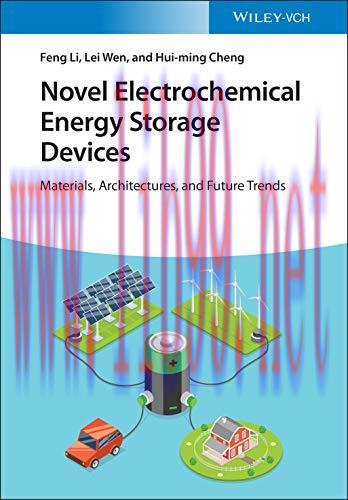 [FOX-Ebook]Novel Electrochemical Energy Storage Devices: Materials, Architectures, and Future T...