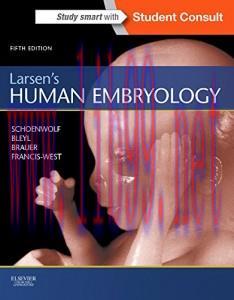 [AME]Larsen's Human Embryology, 5th Edition (ORIGINAL PDF from_ Publisher)