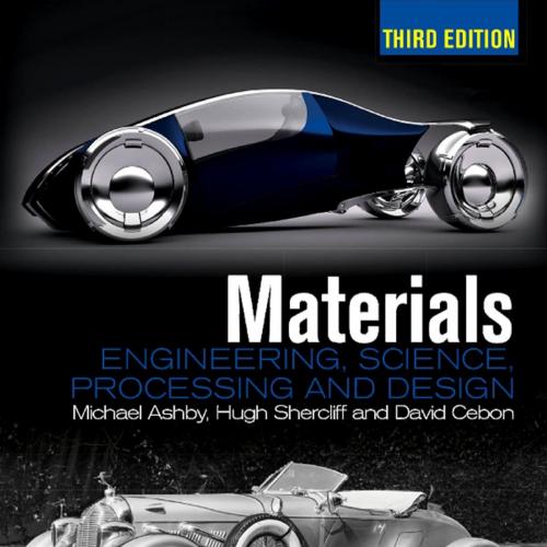 Materials_ engineering, science, processing and design