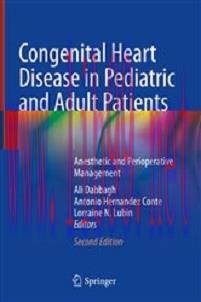 [AME]Congenital Heart Disease in Pediatric and Adult Patients: Anesthetic and Perioperative Man...