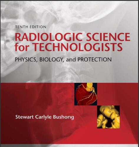 (Test Bank)Radiologic Science for Technologists Physics Biology and Protection 10e .zip