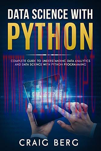 [FOX-Ebook]DATA SCIENCE WITH PYTHON: Complete Guide To Understanding Data Analytics And Data Sc...