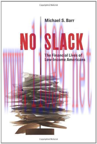 [FOX-Ebook]No Slack: The Financial Lives of Low-Income Americans