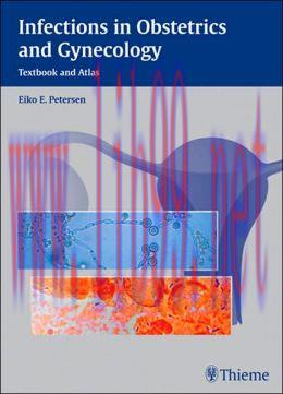 [AME]Infections in Obstetrics and Gynecology: Textbook and Atlas