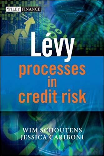 (PDF)Levy Processes in Credit Risk (The Wiley Finance Series Book 540) 1st Edition