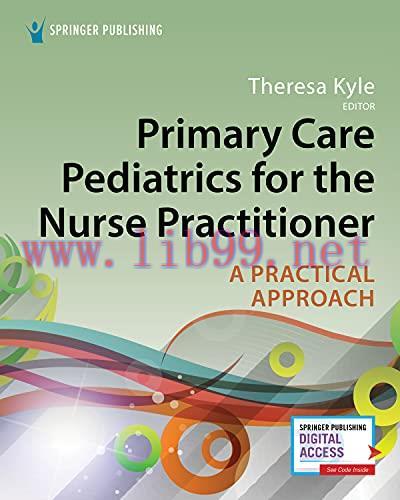[AME]Primary Care Pediatrics for the Nurse Practitioner: A Practical Approach (Original PDF)