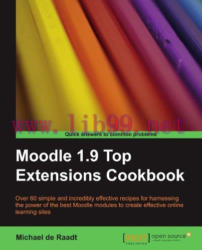 [FOX-Ebook]Moodle 1.9 Top Extensions Cookbook