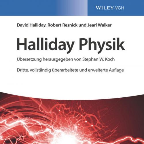 Halliday Physik (German Edition) 3rd - David Halliday & Robert Resnick & Jearl Walker