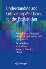 [PDF]Understanding and Cultivating Well-being for the Pediatrician: A compilation of the latest...