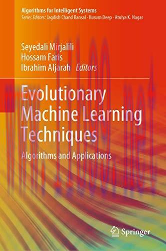 [FOX-Ebook]Evolutionary Machine Learning Techniques: Algorithms and Applications