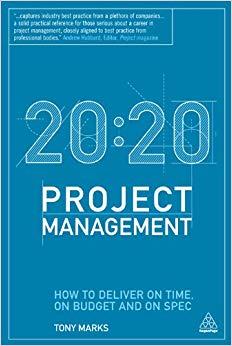 (PDF)2020 Project Management How to Deliver on Time, on Budget and on Spec 1st Edition