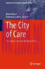 [PDF]The City of Care: Strategies to Design Healthier Places