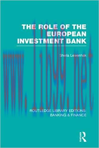 (PDF)The Role of the European Investment Bank (RLE Banking & Finance) (Routledge Library Editio...
