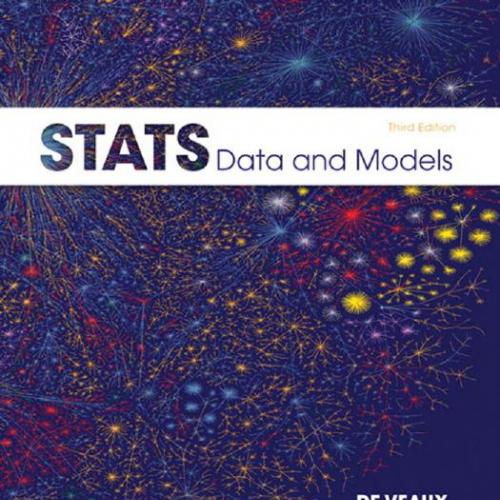 Stats Data and Models, 3rd Edition by Richard D de Veaux