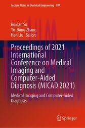 [AME]Proceedings of 2021 International Conference on Medical Imaging and Computer-Aided Diagnos...