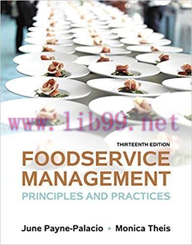 Foodservice Management: Principles and Practices 13th Edition,
