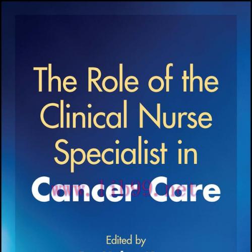 [AME]The Role of the Clinical Nurse Specialist in Cancer Care (EPUB)