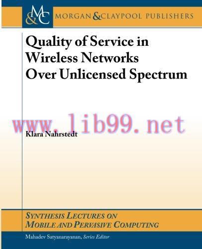 [FOX-Ebook]Quality of Servce in Wireless Networks Over Unlicensed Spectrum