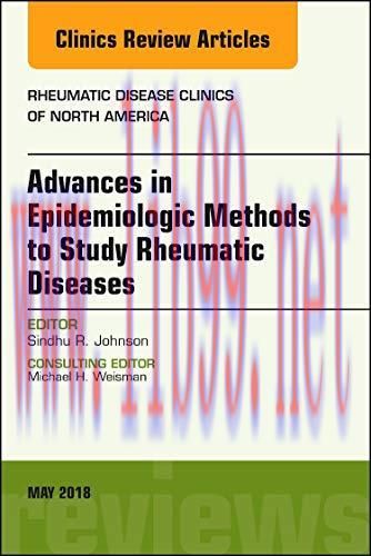 [AME]Advanced Epidemiologic Methods for the Study of Rheumatic Diseases, An Issue of Rheumatic ...