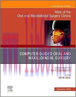 [AME]Guided Oral and Maxillofacial Surgery An Issue of Atlas of the Oral & Maxillofacial Surger...