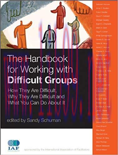(PDF)The Handbook for Working with Difficult Groups: How They Are Difficult, Why They Are Diffi...