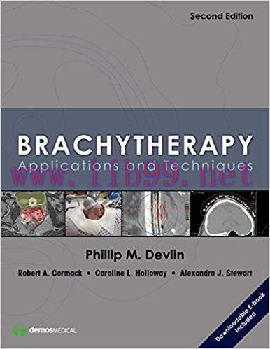 [PDF]Brachytherapy, Second Edition: Applications and Techniques 2nd Edition