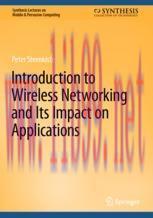 [PDF]Introduction to Wireless Networking and Its Impact on Applications