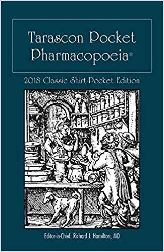 Tarascon Pocket Pharmacopoeia 2018 Classic Shirt-Pocket Edition 32nd Edition
