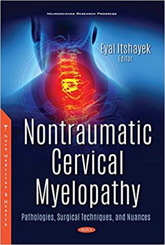 Nontraumatic Cervical Myelopathy Pathologies, Surgical Technique