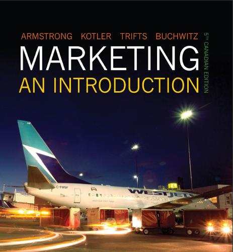 (Test Bank)Marketing An Introduction, Fifth 5th Canadian by Gary Armstrong.zip