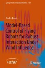 [PDF]Model-Based Control of Flying Robots for Robust Interaction Under Wind Influence
