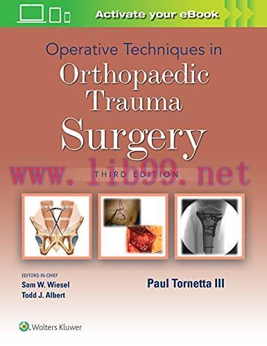[AME]Operative Techniques in Orthopaedic Trauma Surgery, 3rd edition (ePub3+Converted PDF)
