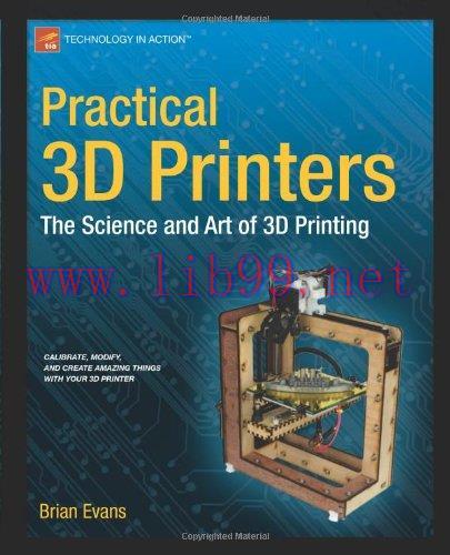 [FOX-Ebook]Practical 3D Printers: The Science and Art of 3D Printing