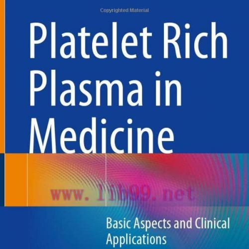 [AME]Platelet Rich Plasma in Medicine: Basic Aspects and Clinical Applications (Original PDF)