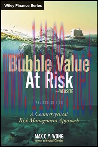 (PDF)Bubble Value at Risk: A Countercyclical Risk Management Approach (Wiley Finance) 1st Editi...