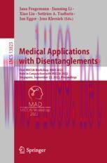 [PDF]Medical Applications with Disentanglements: First MICCAI Workshop, MAD 2022, Held in Conju...