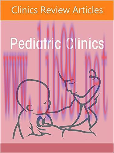 [AME]Infectious Pediatric Diseases Around the Globe, An Issue of Pediatric Clinics of North Ame...