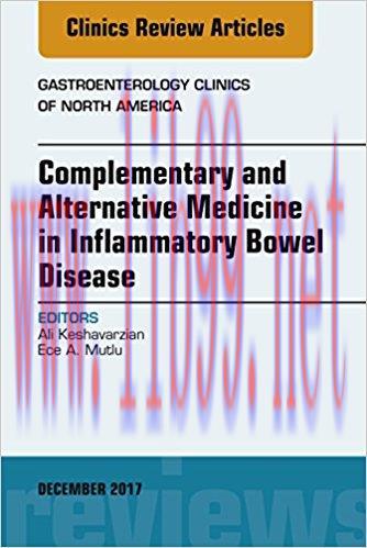 [AME]Complementary and Alternative Medicine in Inflammatory Bowel Disease, An Issue of Gastroen...