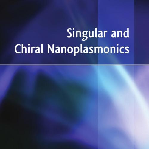 Singular and Chiral Nanoplasmon - Boriskina, Svetlana